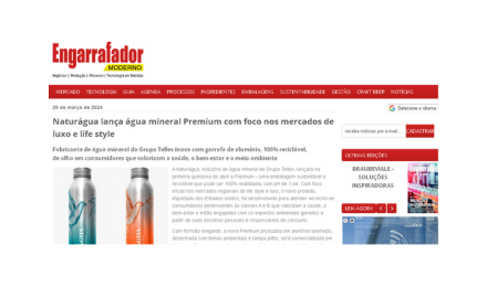 Naturágua lança água mineral Premium com foco nos mercados de luxo e life style